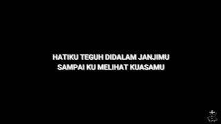 Tak Sedetikpun - Bethany Team (Lirik)