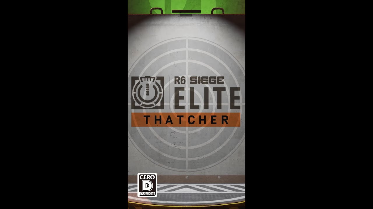 レインボーシックス シージ エックス』THATCHERエリートトレーラー