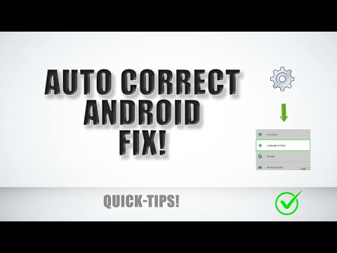 How to make sure AUTO CORRECT is working properly on Android in system settings. Fix. Works (lg v20)