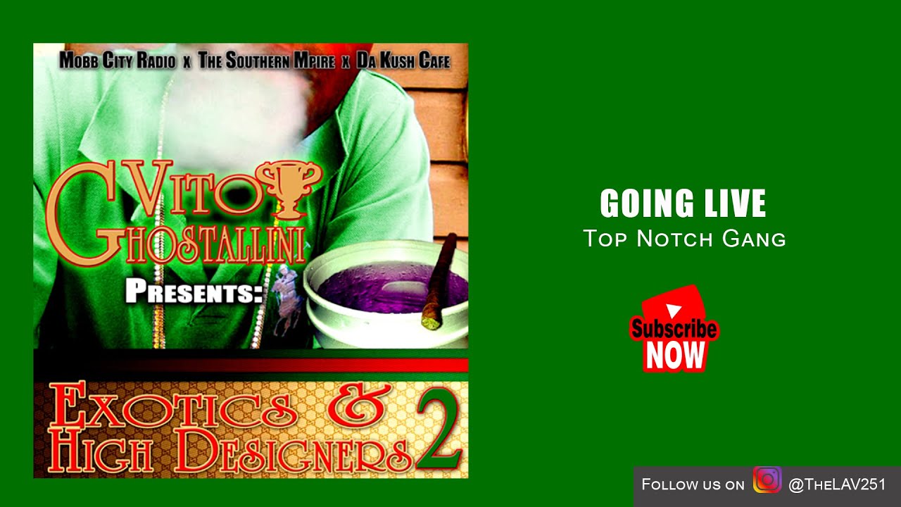 Going Live Top Notch Gang Exotics & High Designers 2 YouTube