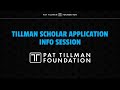 Tillman Scholar Application Info Session