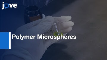 Polymer Microspheres Fabrication for Resonator and Laser applications |Protocol Preview