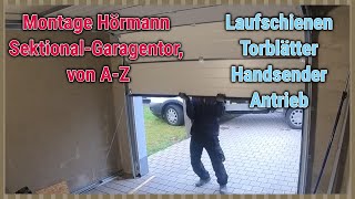 Montage Hörmann GaragenSektionaltor LPU 42 ,MSicke ,ZBeschlag, Antrieb ProMatic Serie 3