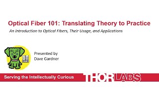 Optical Fiber 101: Translating Theory to Practice screenshot 5