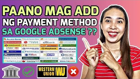PAANO MAG LAGAY NG PAYMENT METHOD SA GOOGLE ADSENSE?