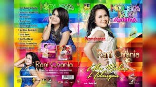 [ FULL ALBUM NONSTOP ] House Mix Dangdut - Rani Chania | Aku Bukan Hidangan