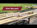 from the yard — sno hill build | the raise starts here