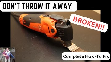Broken Fein Tool Multitool Fix How To