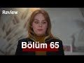 Bahar 65. Bölüm (FINAL)|Review|