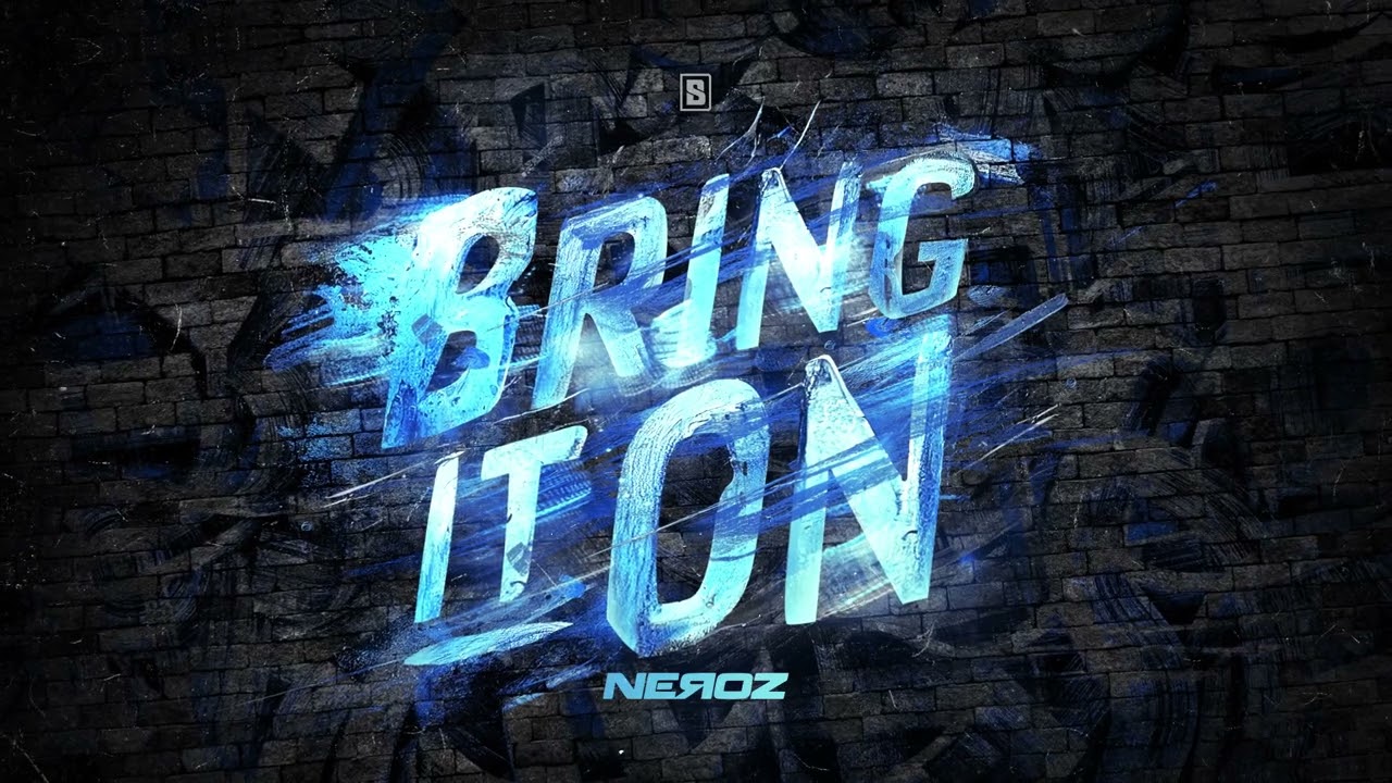 Watch Neroz - Bring It On | Official Hardstyle Music Video on YouTube Watch Neroz - Bring It On | Official Hardstyle Music Video on YouTube