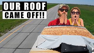 Our RV Roof Peeled Back While Driving! 😳 Here’s What Happened