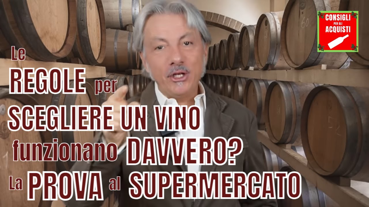 TEST - Le REGOLE per SCEGLIERE il VINO FUNZIONANO SEMPRE? Lo verifichiamo al SUPERMERCATO