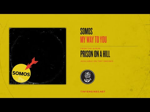 Somos - New Song “My Way To You”