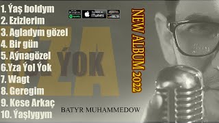 Batyr Muhammedow - Taze Albom 2022 INTRO |  #NewAlbum #10CLIP