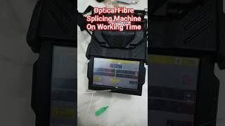 Optical Fibre Splicing Machine On Working Time using #shortsfeed #shorts #quicktechanu