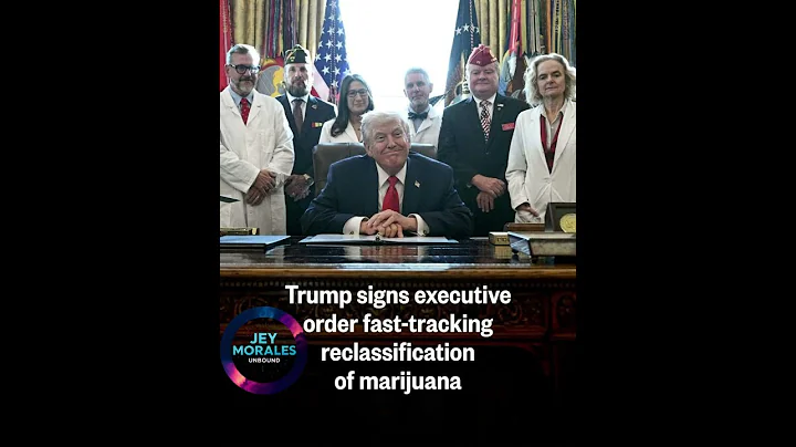 President Donald Trump Signs Executive Order to Reclassify Cannabis Opening Door to Medical Research