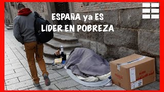 🛑 ESPAÑA YA TIENE el MAYOR RIESGO de POBREZA de EUROPA