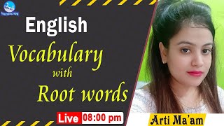Vocabulary    Root Words    Practice Session || Class 01 ||  || By Arti Ma'am screenshot 5