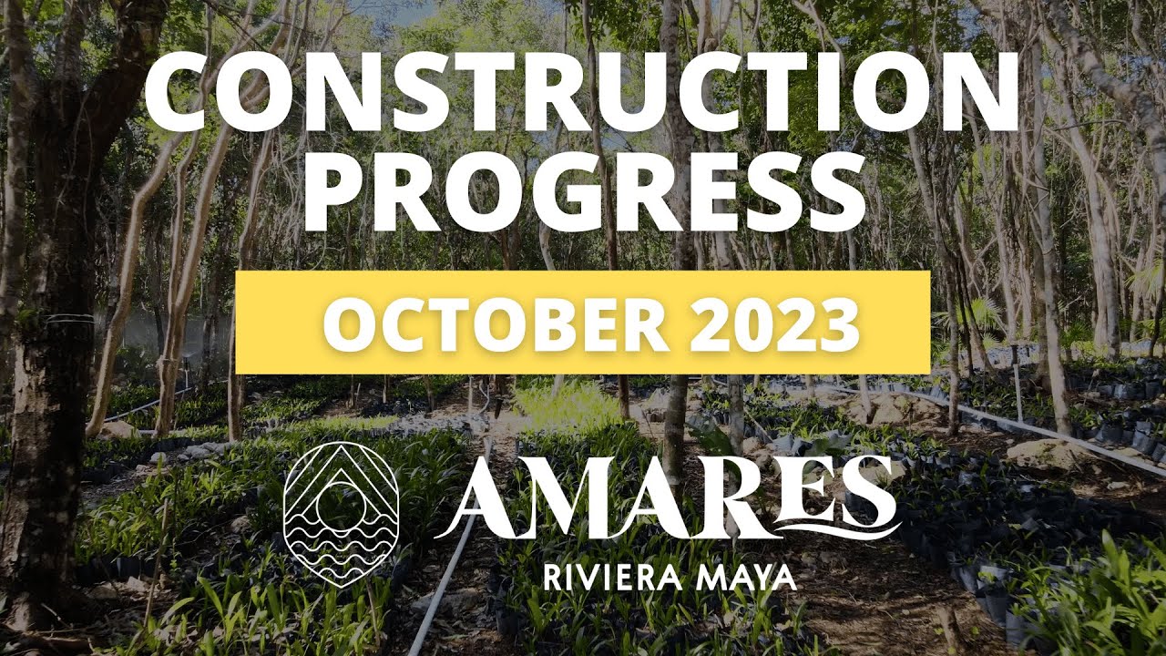 Construction Progress Amares Riviera Maya October 2023 Beach Construction progress amares riviera maya october 2023 beach