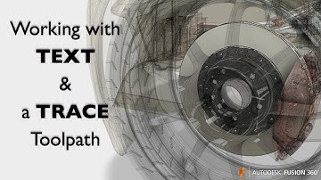 Text and the Trace Operation in CAM