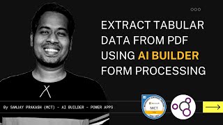 Extract tabular Data from PDF using AI Builder Form Processing in Power apps