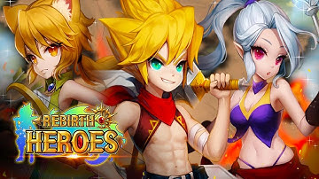 Rebirth Heroes - Android Gameplay (Idle RPG)