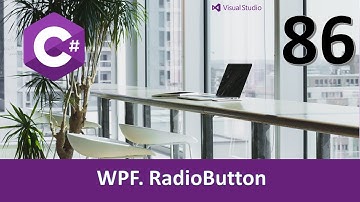 Curso C#. WPF. RadioButton I. Vídeo 86