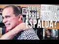 Episodio #1202 Porque me duele arriba en la espalda