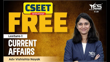 FREE CSEET Current Affairs Online Classes for Jan 2024 (Lec 1) (NEW) | FREE CSEET LIVE Batch Jan 24