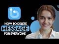 How To Delete Botim Message For Everyone [2026]