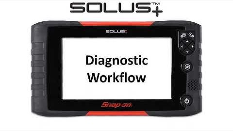 Diagnostic Workflow: SOLUS+™ (Pt. 9/9) | Snap-on® Training Solutions®