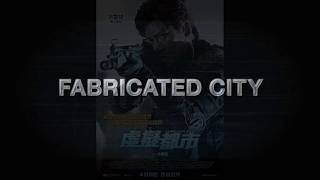 Fabricated City (2017) - Soundtrack Resimi