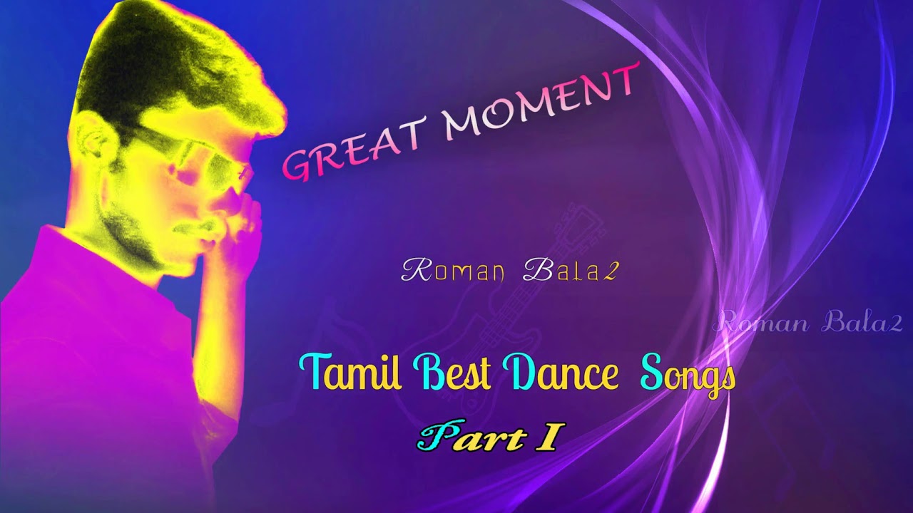 Best Tamil Dance Songs ( Collection ) Mp3 Part 1 - YouTube