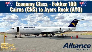 Alliance Airlines | Fokker 100 | Economy Class | Cairns (CNS) to Ayers Rock (AYQ) | Trip Report