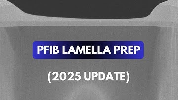 FEI Helios G4 PFIB CXe dual FIB/SEM: S/TEM lamella prep tutorial (2025 update)