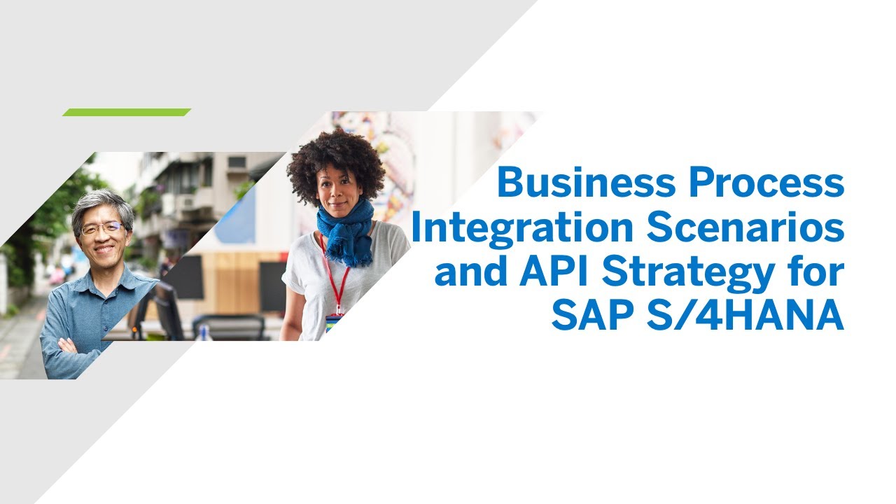Business Process Integration Scenarios and API Strategy for SAP S/4HANA