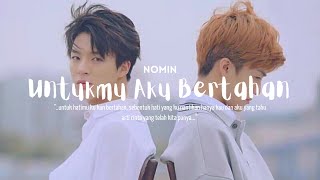 [FMV] Untukmu Aku Bertahan ― Nomin