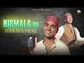 Nirmala ho   studio version  new pahadi song  rajneesh thakur  rajendra acharya