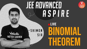 Binomial Theorem | JEE Advanced Aspire | JEE Advanced Maths | IIT JEE Advanced 2020 | Vedantu LIVE