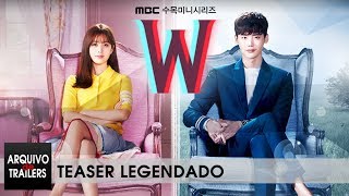 W - Dois Mundos ( 더블유 2016) - Teaser Legendado