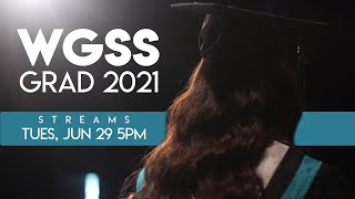 WGSS 2021 GRADUATION CEREMONY