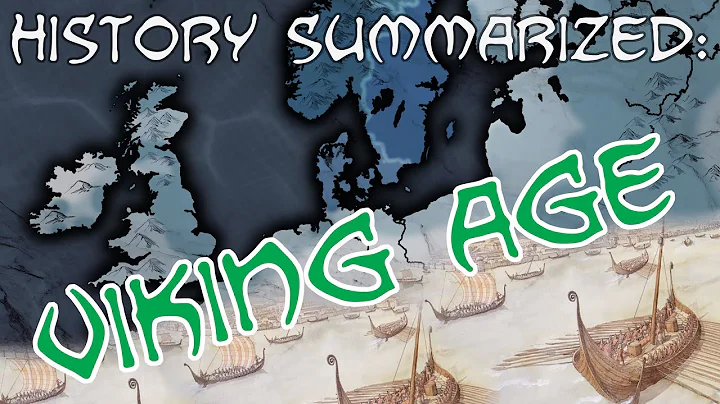 History Summarized: The Viking Age