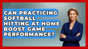 Can Practicing Softball Hitting At Home Boost Game Performance? - Softball Basics and Beyond