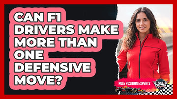 Can F1 Drivers Make More Than One Defensive Move?