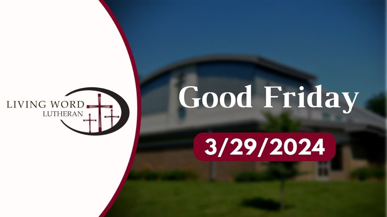 Good Friday March 29, 2024 YouTube