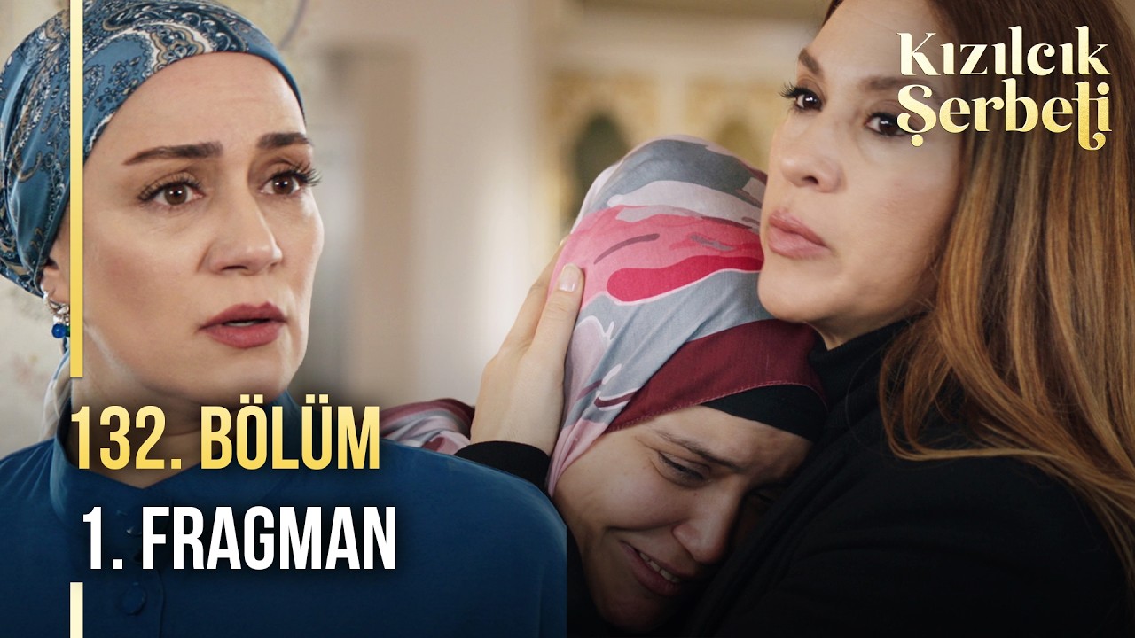 Kızılcık Şerbeti 132. Bölüm 1. Fragman | "Ben Nilay'ı alıp buradan götürüyorum!" poster