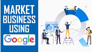 How To Market Your Business On Google For FREE! - 2025 Tutorial