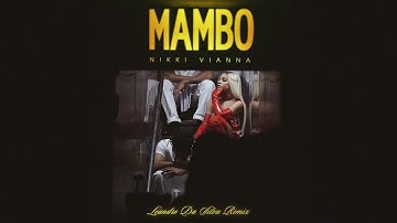 Nikki Vianna - Mambo (Leandro Da Silva Remix) [Official Audio]