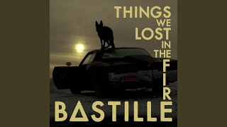 Video thumbnail of "Bastille - Things We Lost In The Fire (beGun Remix)"