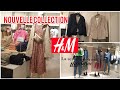 ARRIVAGE H&M NOUVELLE COLLECTION - VENDREDI 6 MARS 2020